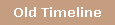 Old Timeline